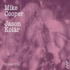 Mike Cooper & Jason Kolar - Mauve Pink