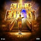 Young Slo-Be - Slo-Be Bryant 4 MVP