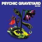 Psychic Graveyard - Wilting
