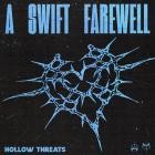 A Swift Farewell - Hollow Threats