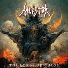 Ancestor - The Lords Of Chaos