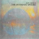 Ezy Minus - The Intimate Sphere