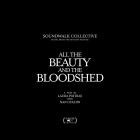 Soundwalk Collective - All The Beauty And The Bloodshed (Music From The Mot