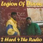 Legion Of Doom-2 Hard 4 The Radio-Reissue-WEBUVU