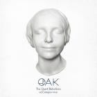 Oak - The Quiet Rebellion of Compromise