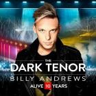 The Dark Tenor - Alive 10 Years