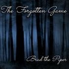Brad The Piper - The Forgotten Game