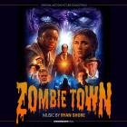 Ryan Shore - Zombie Town (Original Motion Picture Soundtrack)