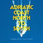 Fabrizio Fattori - Adriatic coast north to south