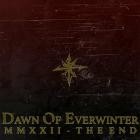 Dawn Of Everwinter - MMXXII (The End)