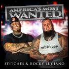 Stitches X Rocky Luciano - America's Most Wanted