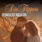 Die Flippers - Sehnsucht nach Dir