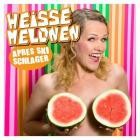 Heisse Melonen - Après Ski Schlager