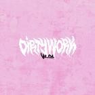 Dirtywork - Vol  01
