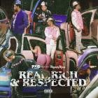 Philthy Rich - REAL, RICH & RESPECTED (Deluxe)