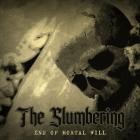 The Slumbering - End of Mortal Will