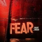 Fear - For Right and Order