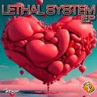 Lethal System - E P