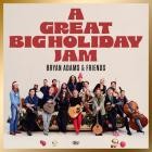 Bryan Adams & Friends - A Great Big Holiday Jam