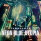 Deepspace - Neon Blue Utopia