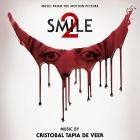 Cristobal Tapia de Veer - Smile 2 (Music From The Motion Picture)