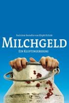 Milchgeld  Ein Kluftingerkrimi