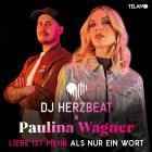 DJ Herzbeat und Paulina Wagner-Liebe Ist Mehr Als Nur Ein Wort-SINGLE-WEB-DE-2024-ALPMP3