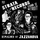 Jazzanova - Strata Records The Sound of Detroit (Reimagined by J