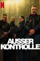 Ausser Kontrolle - Staffel 1