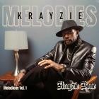 Krayzie Bone - Krayzie Melodies (Melodious, Vol  1)