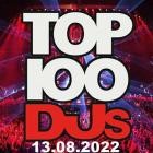 Top 100 DJs Chart 13.08.2022