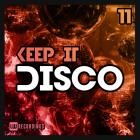 Keep It Disco, Vol.11