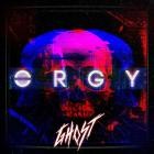 Orgy - GHOST