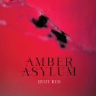 Amber Asylum - Ruby Red