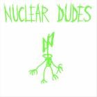 Nuclear Dudes - Bad at Sleep