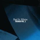 Paul St  Hilaire - Tikiman Vol  1