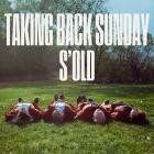 Taking Back Sunday - S'old (Remixes)