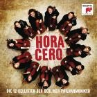 Die 12 Cellisten der Berliner Philharmoniker - Hora Cero