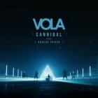 Vola - Cannibal feat Anders Friden of In Flames