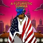 Metro Boomin - Metro Boomin Presents: A Futuristic Summa (Hosted by