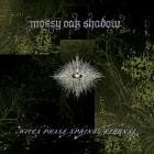 Wicca Phase Springs Eternal - - Mossy Oak Shadow  
