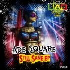 Ade Square - Still Sane EP