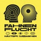 Fahnenflucht - Haerter zusammen