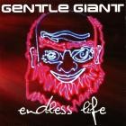 Gentle Giant - Endless Life