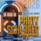 Party Schlager Megamix 2026 - Die Hits des Jahres