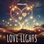 ZRILLAA - Love Lights