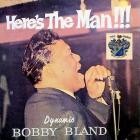 Bobby Bland - Here's the Man