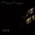 Helen Money x Will Thomas - Trace