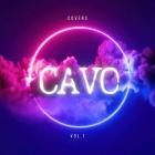 Cavo - COVERS, Vol  1