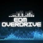 EDM Overdrive